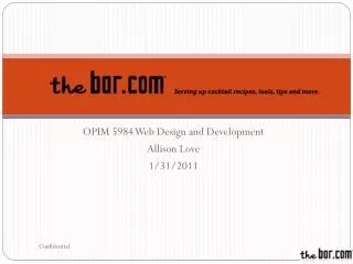 OPIM 5984 Web Design and Development Allison Love 1/31/2011