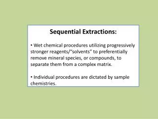 Sequential Extractions: