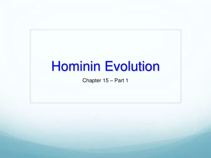 hominin evolution