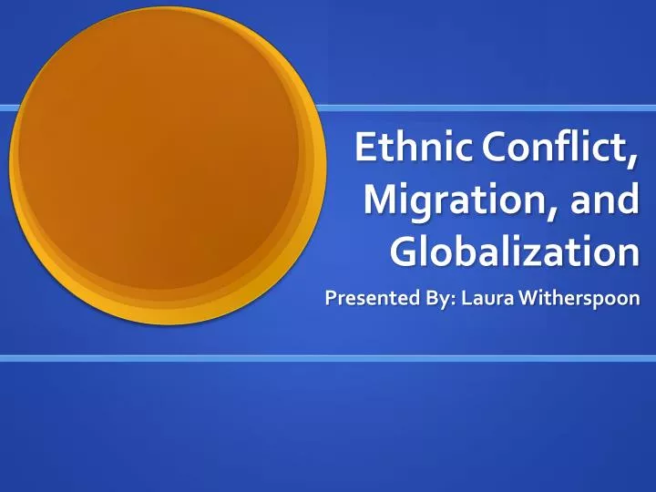 ethnic conflict migration and globalization