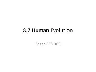 8.7 Human Evolution