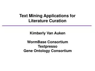 Text Mining Applications for Literature Curation