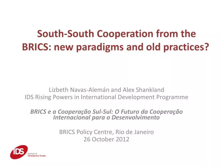 south south cooperation from the brics new paradigms and old practices