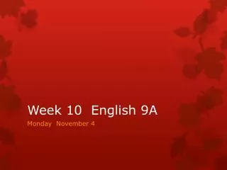 Week 10 English 9A