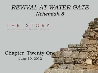 REVIVAL AT WATER GATE Nehemiah 8