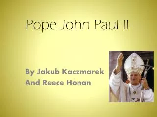 Pope John Paul II