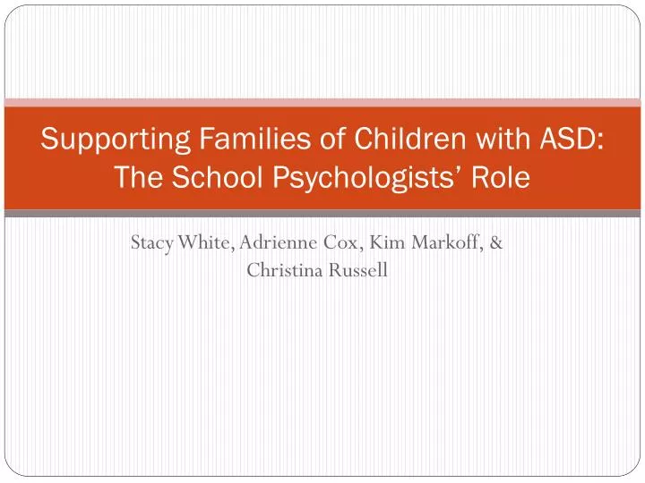 supporting families of children with asd the school psychologists role