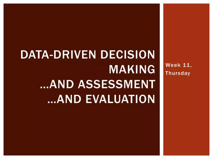 data driven decision making and assessment and evaluation