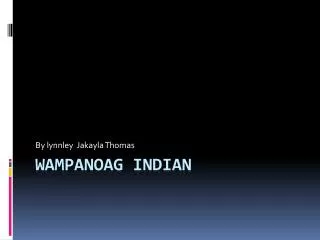 Wampanoag Indian
