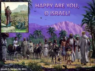 HAPPY ARE YOU, O ISRAEL!