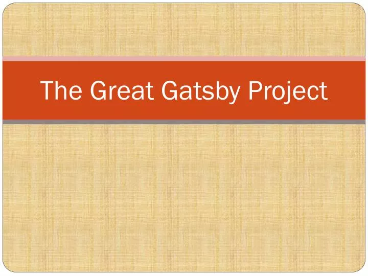 the great gatsby project