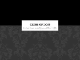 Crisis of Loss