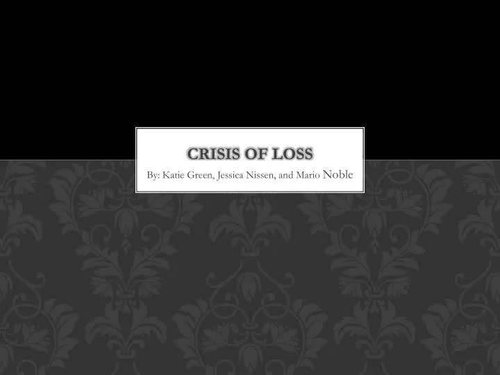 crisis of loss