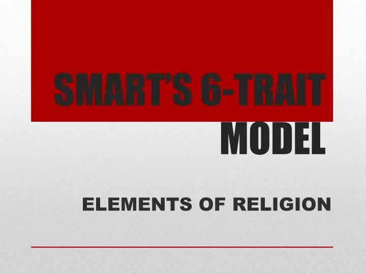 smart s 6 trait model