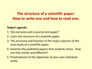 The structure of a scientific paper: How to write one and how to read one.