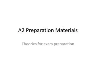 A2 Preparation Materials