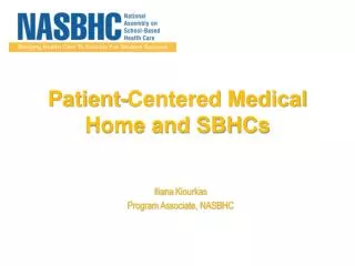 Patient-Centered Medical Home and SBHCs