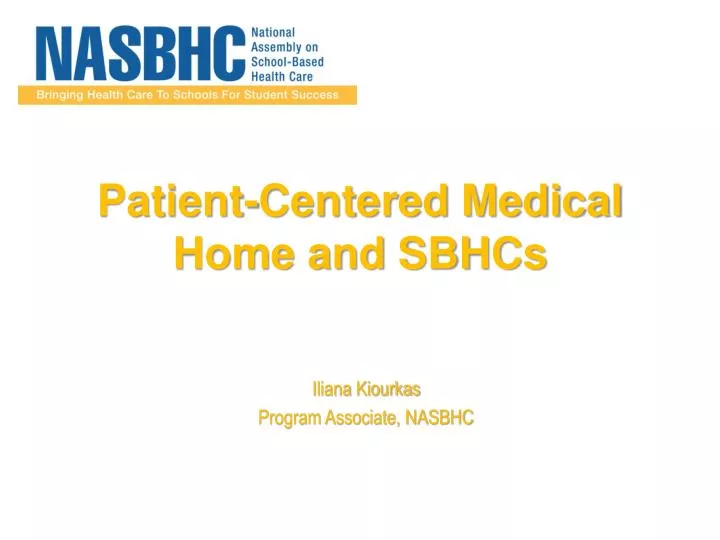 patient centered medical home and sbhcs