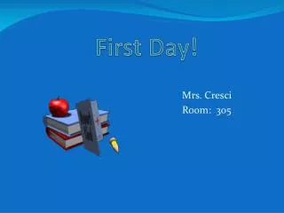 First Day!