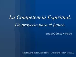 la competencia espiritual un proyecto para el futuro