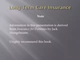 Long Term Care Insurance