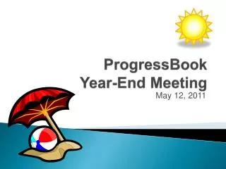 ProgressBook Year-End Meeting