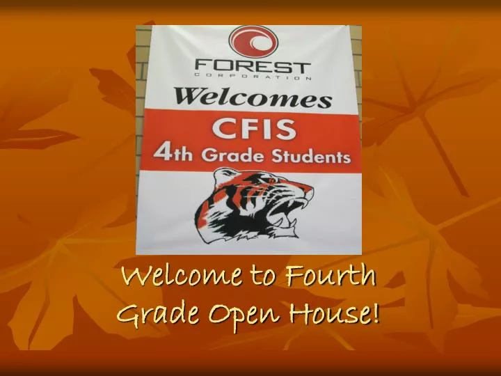 welcome to fourth grade open house