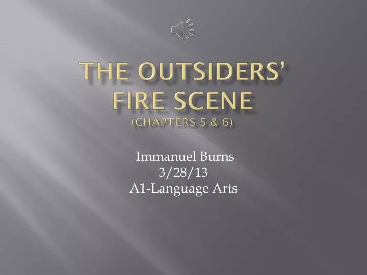 the outsiders fire scene chapters 5 6