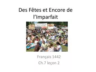 des f tes et encore de l imparfait