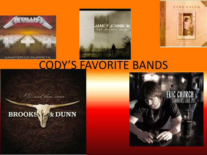 cody s favorite bands