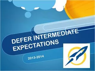 defer intermediate expectations