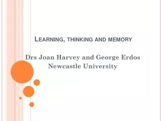 Learning, thinking and memory