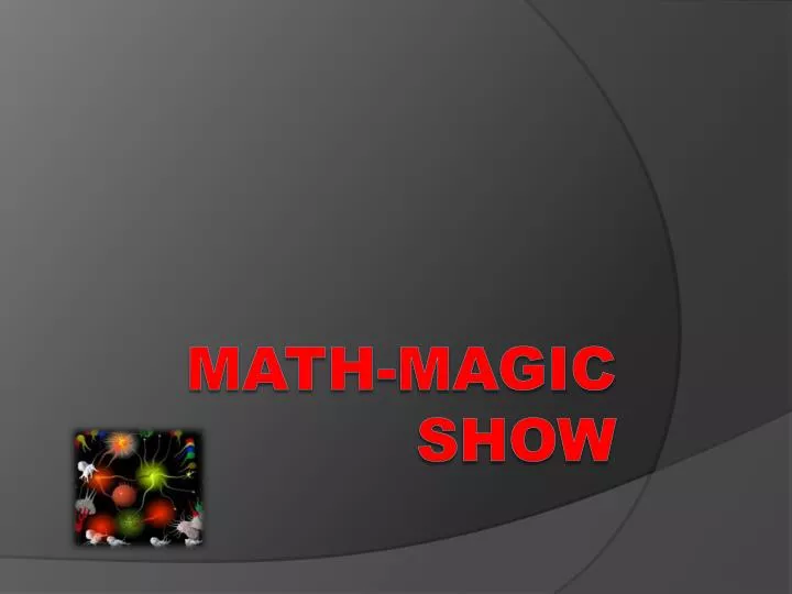 math magic show