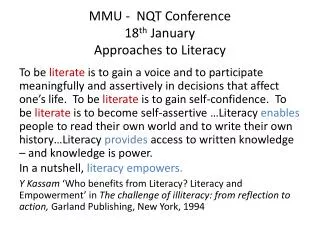 MMU - NQT Conference 1 8 th January Approaches to Literacy