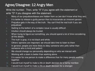 Agree/Disagree: 12 Angry Men