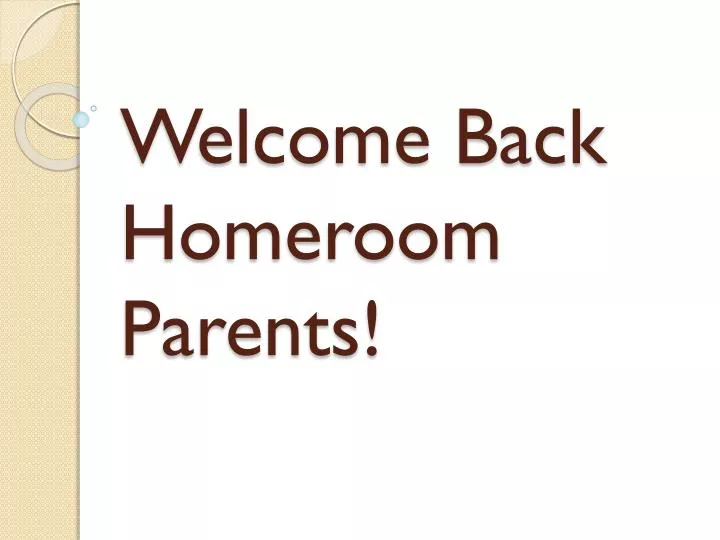 welcome back homeroom parents