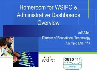 Homeroom for WSIPC &amp; Administrative Dashboards Overview