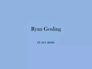 ryan gosling