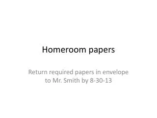 Homeroom papers