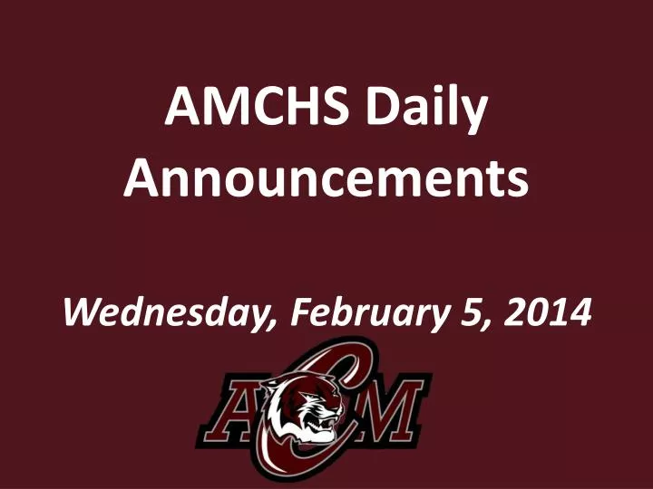 amchs daily announcements wednesday february 5 2014