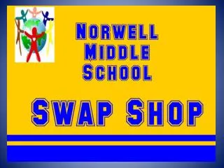 The NMS Swap Shop is in Room 215