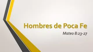 hombres de poca fe