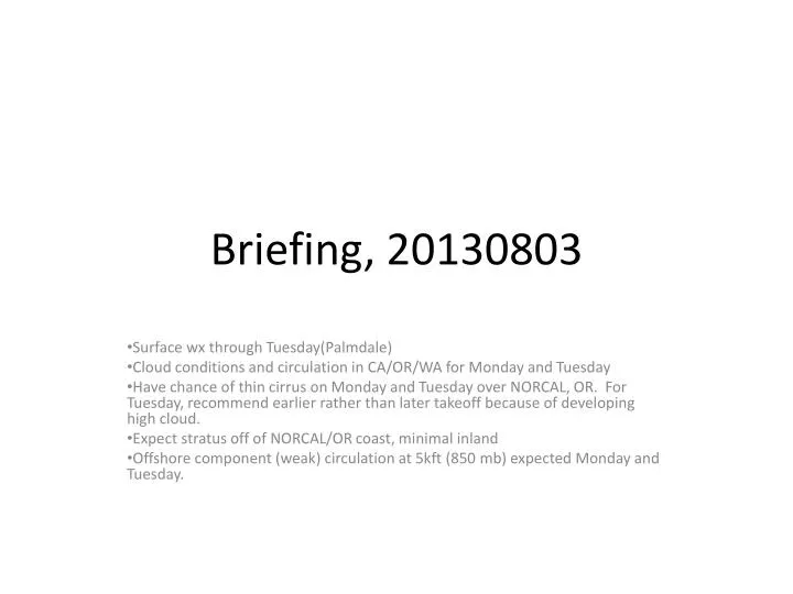 briefing 20130803
