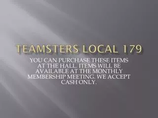 TEAMSTERS LOCAL 179