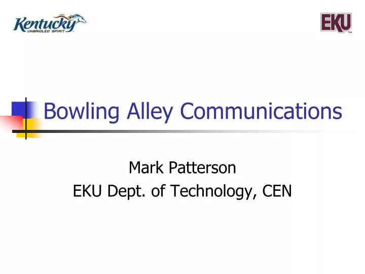 bowling alley communications