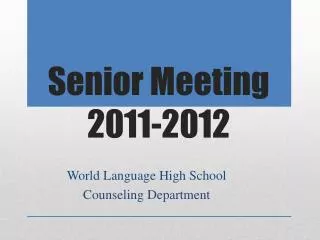Senior Meeting 2011-2012