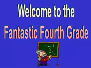 Welcome to the Fantastic Fourth Grade