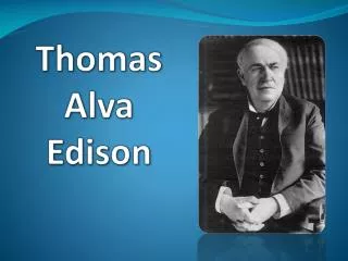 thomas alva edison