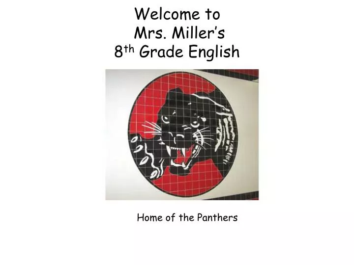 welcome to mrs miller s 8 th g rade english