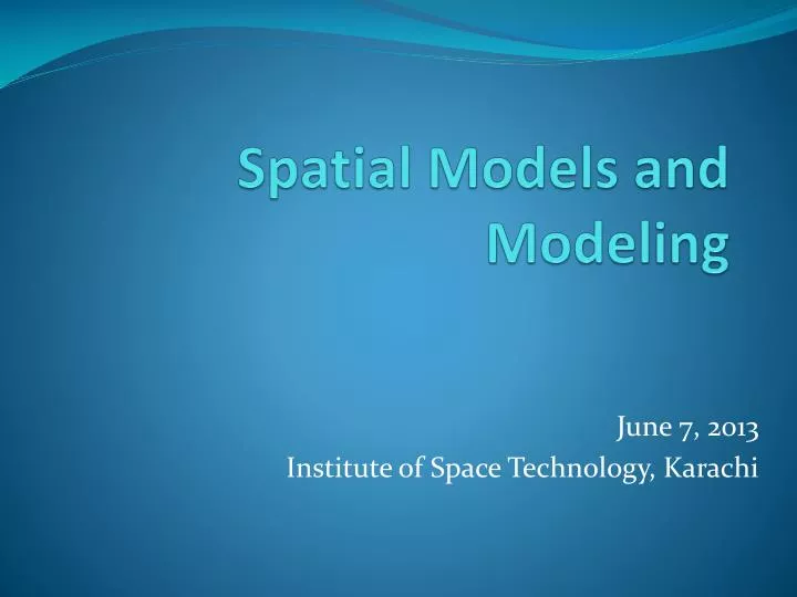 spatial models and modeling